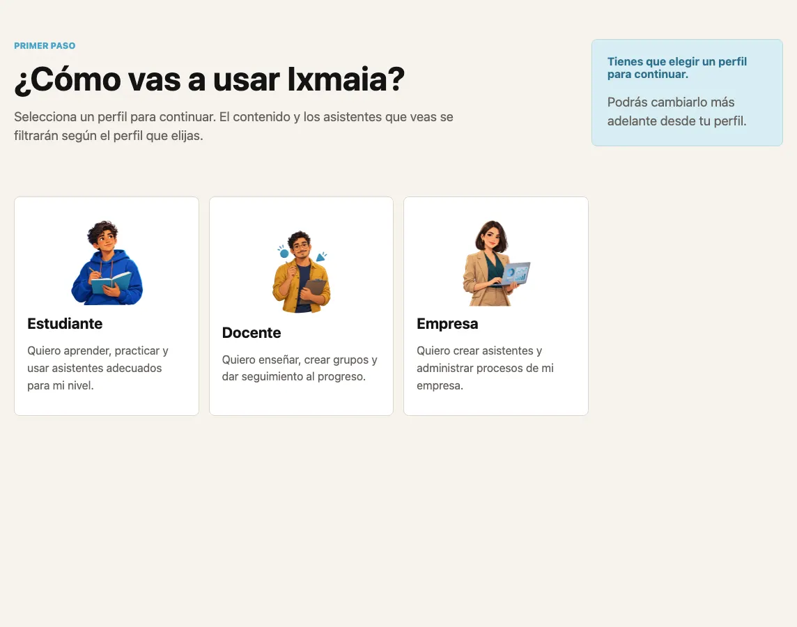 Paso 1 ¿Cómo vas a usar Ixmaia? con las opciones Estudiante, Docente y Empresa